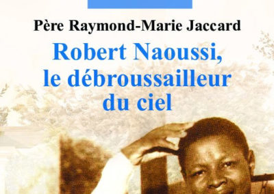 Livre de Père Raymond Jaccard sur Robert Naoussi