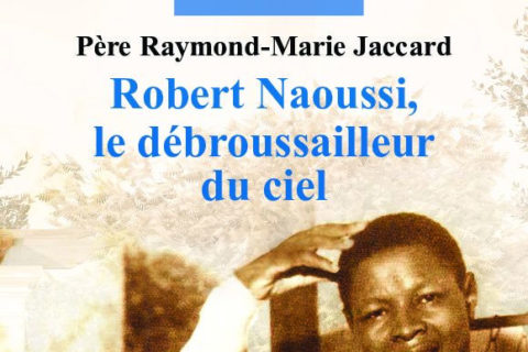 Livre de Père Raymond Jaccard sur Robert Naoussi